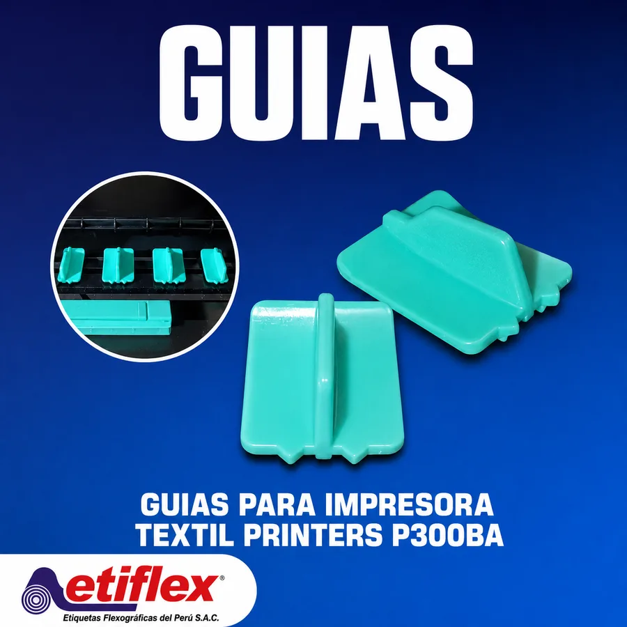 GUIAS PARA IMPRESORA TEXTIL PRINTERS P300BA