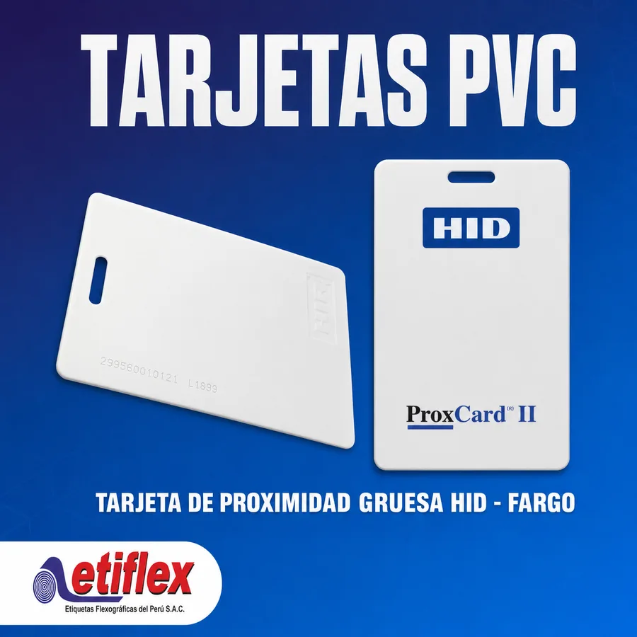 TARJETA DE PROXIMIDAD GRUESA HID - FARGO - POLICLORURO DE VINILO x UND